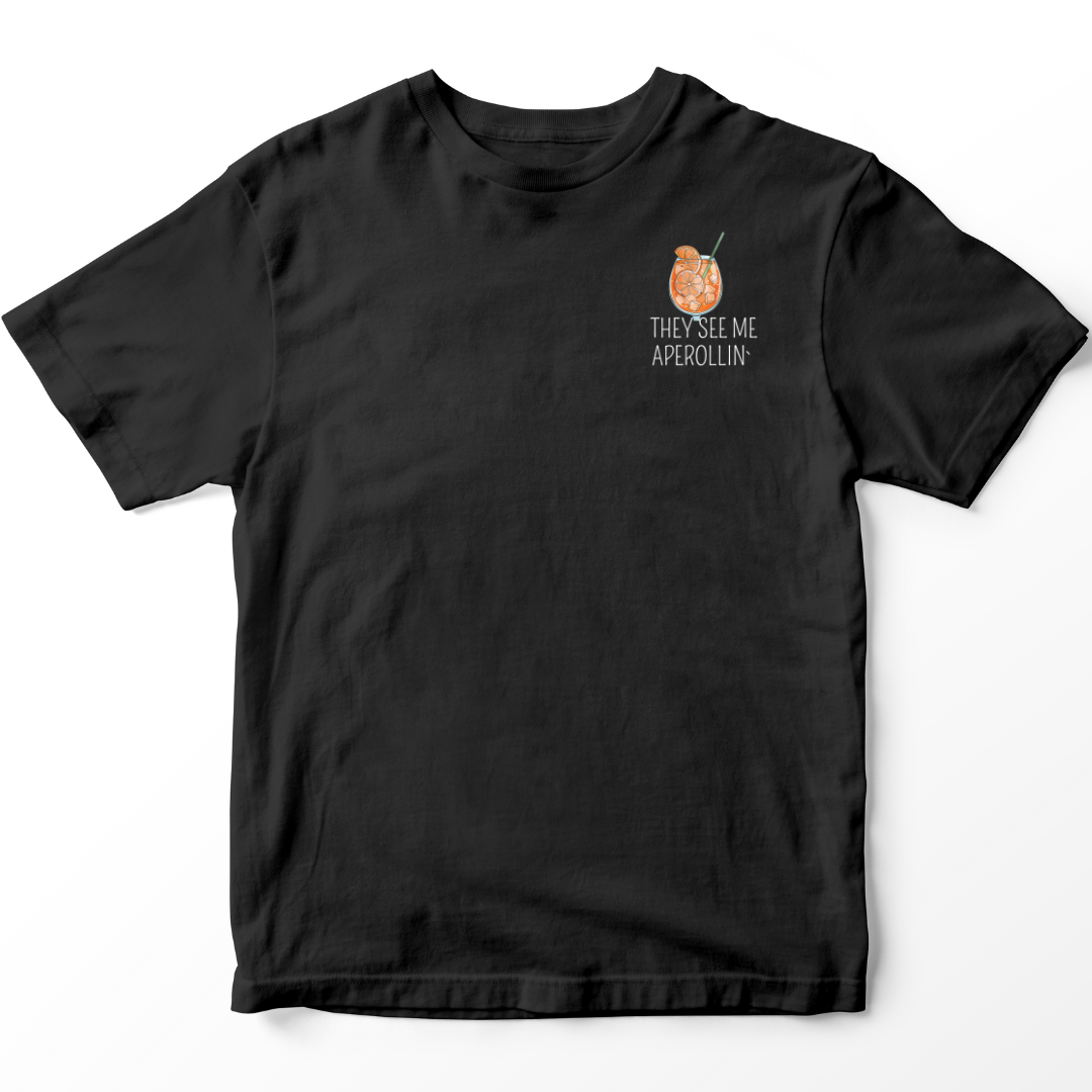 They See Me Aperollin - Premium T-Shirt Unisex