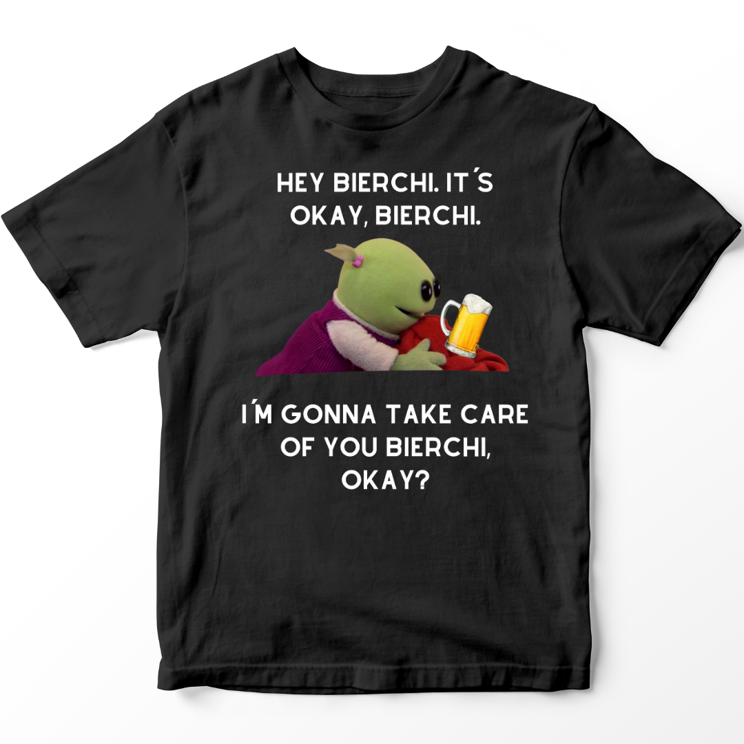 Its okay Bierchi- Premium Shirt