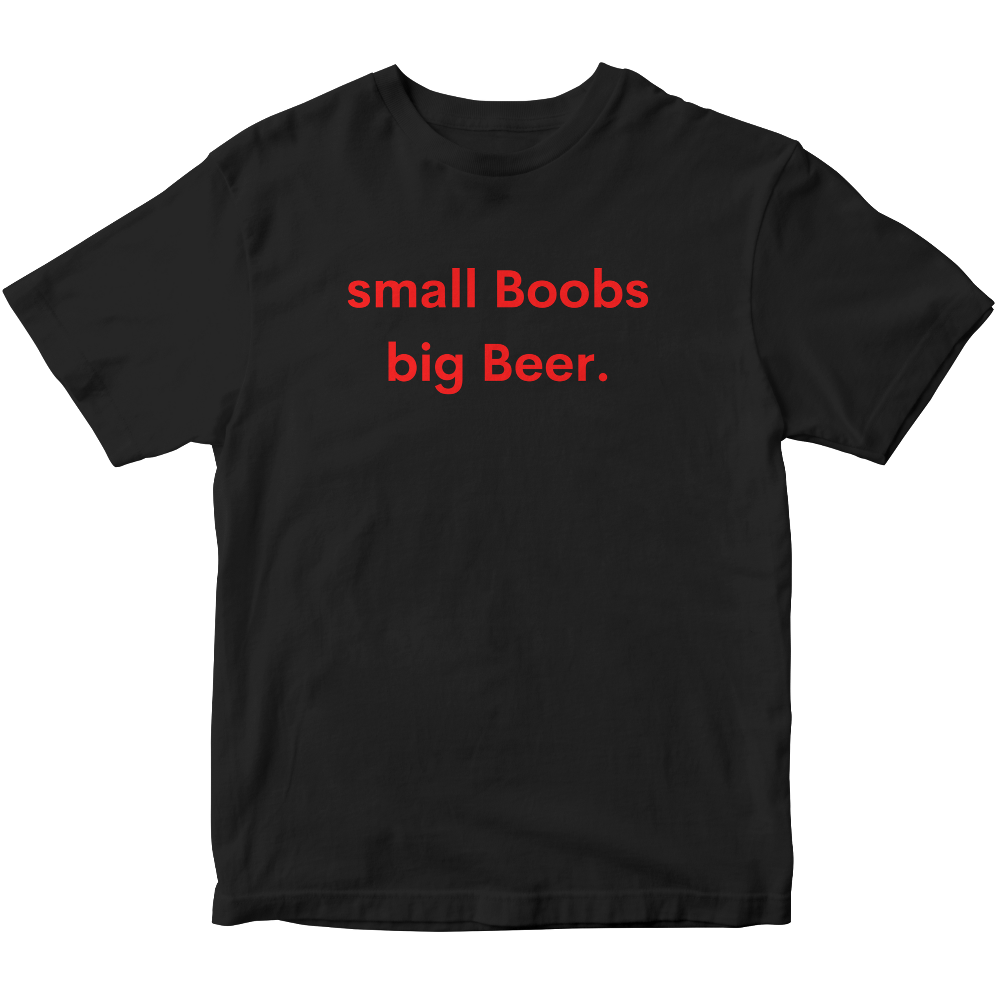 small Boobs big Beer - Premium T-Shirt Unisex