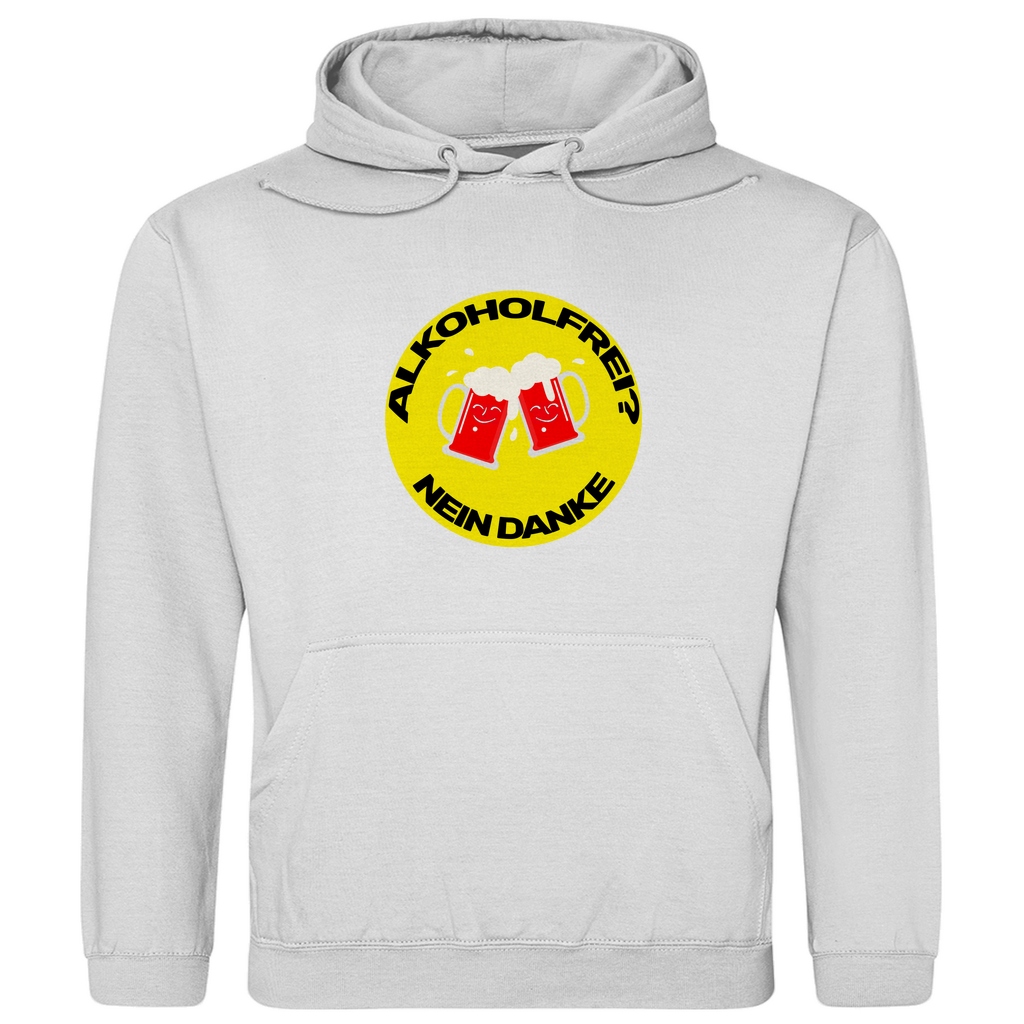 Alkoholfrei? Nein Danke - Premium Hoodie Unisex