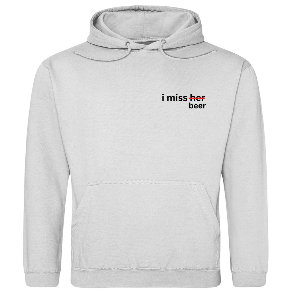 I Miss Beer - Basic Hoodie Unisex