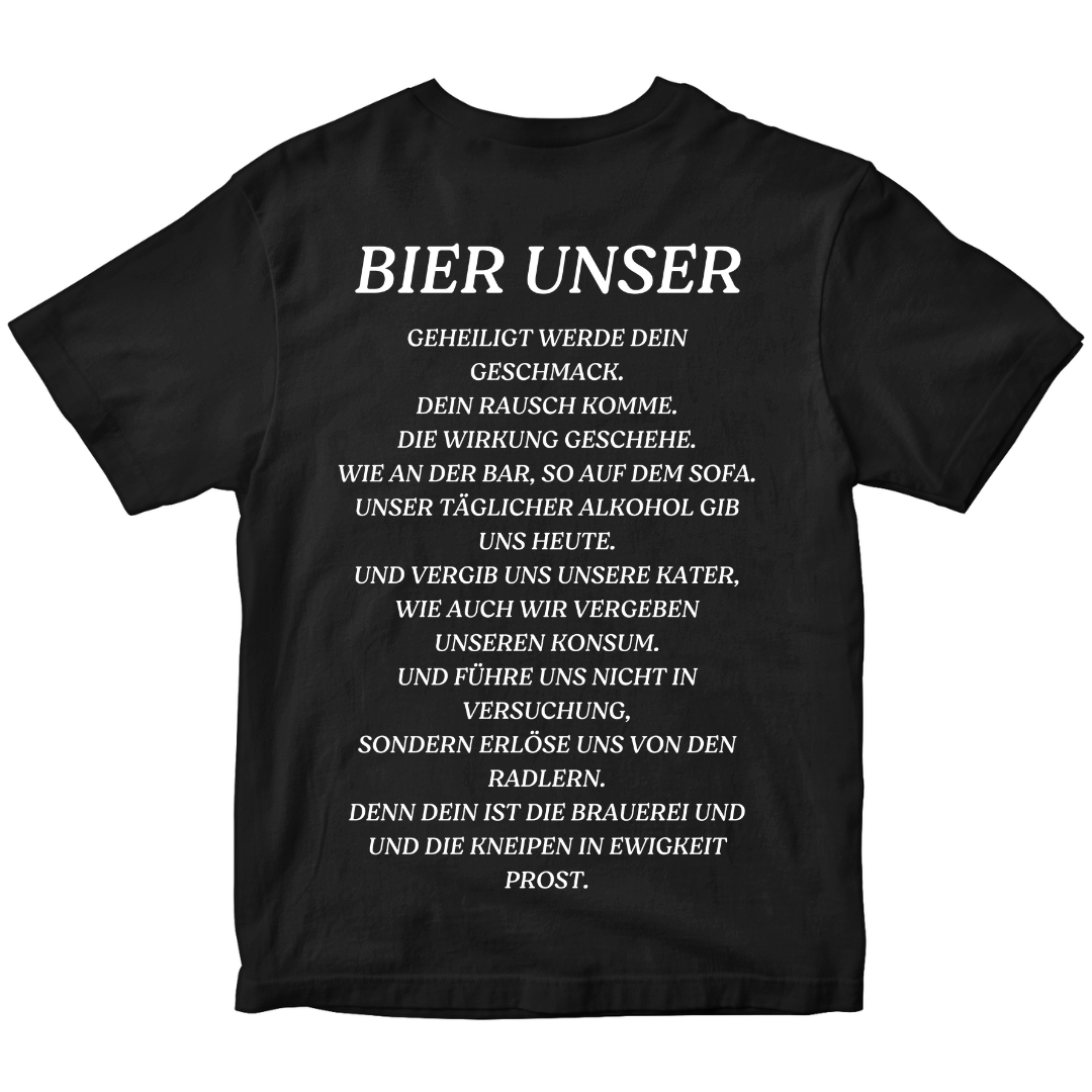 Bier Unser - Premium T-Shirt Backprint