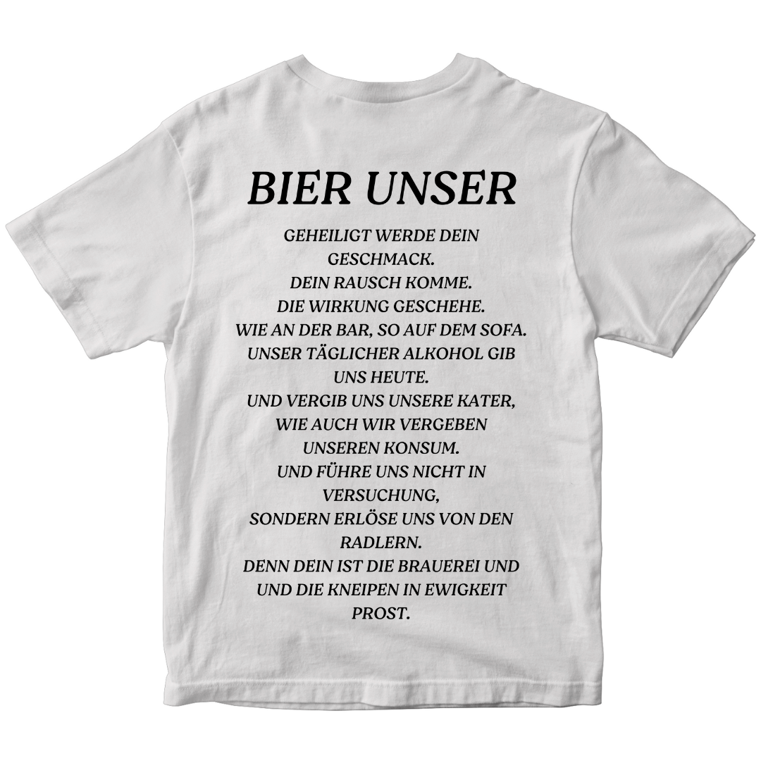 Bier Unser - Premium T-Shirt Backprint