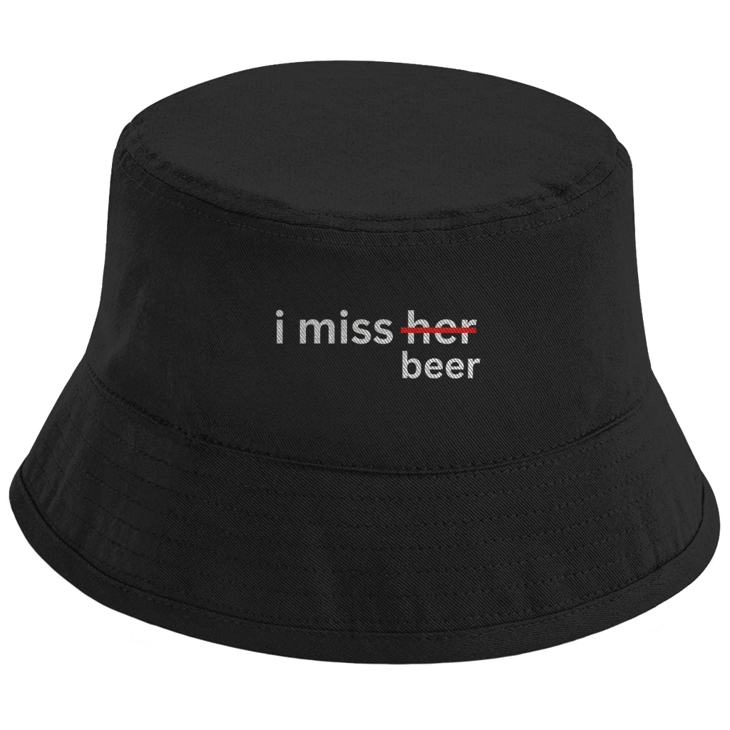 i miss beer - Bucket Hat